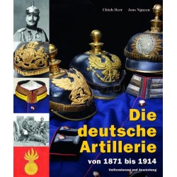 Die deutsche Artillerie von 1871 bis 1914