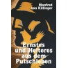 Ernstes und Heiteres aus dem Putschleben