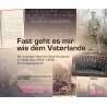 "Fast geht es mir wie dem Vaterlande..."