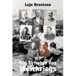 Die Urheber des Weltkriegs