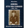 Admiral Otto von Schrader (1888-1945)