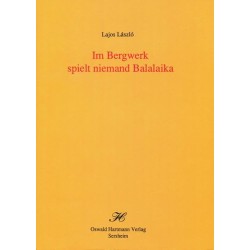 Im Bergwerk spielt niemand Balalaika