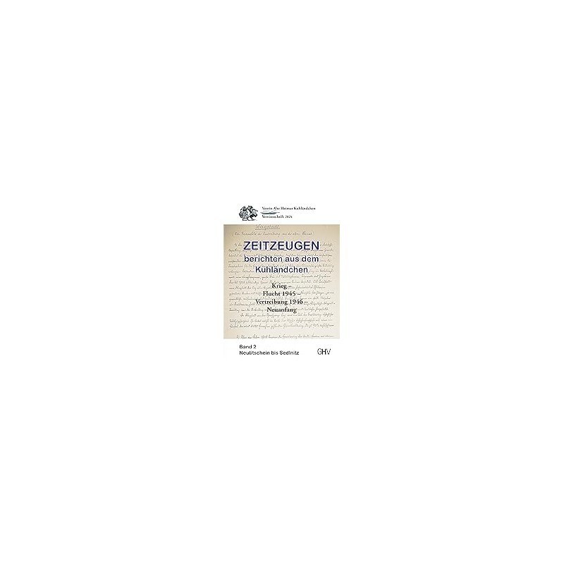 Zeitzeugen berichten aus dem Kuhländchen, Bd. 2