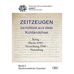 Zeitzeugen berichten aus dem Kuhländchen, Bd. 3