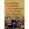Kriegsursachen - Kriegsverbrechen - Kriegsfolgen