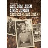 Aus dem Leben eines jungen Kriegsfreiwilligen