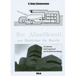Der Atlantikwall von Dünkirchen bis Biarritz