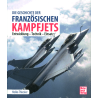 Die Geschichte der französischen Kampfjets
