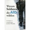 Warum Soldaten die AfD wählen