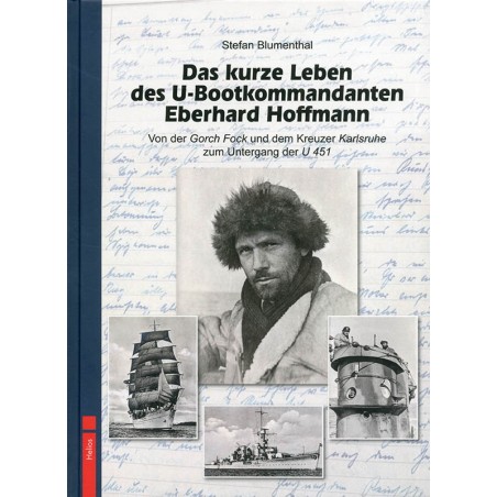 Das kurze Leben des U-Bootkommandanten Eberhard Hoffmann