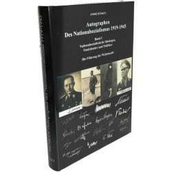 Autographen des Nationasozialismus 1919-1945 Band 1: