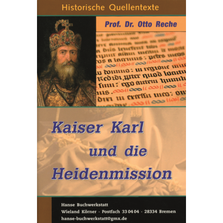 Kaiser Karl und die Heidenmission