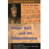 Kaiser Karl und die Heidenmission