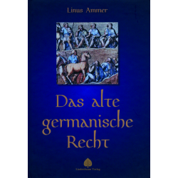 Das alte germanische Recht