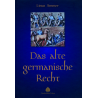 Das alte germanische Recht