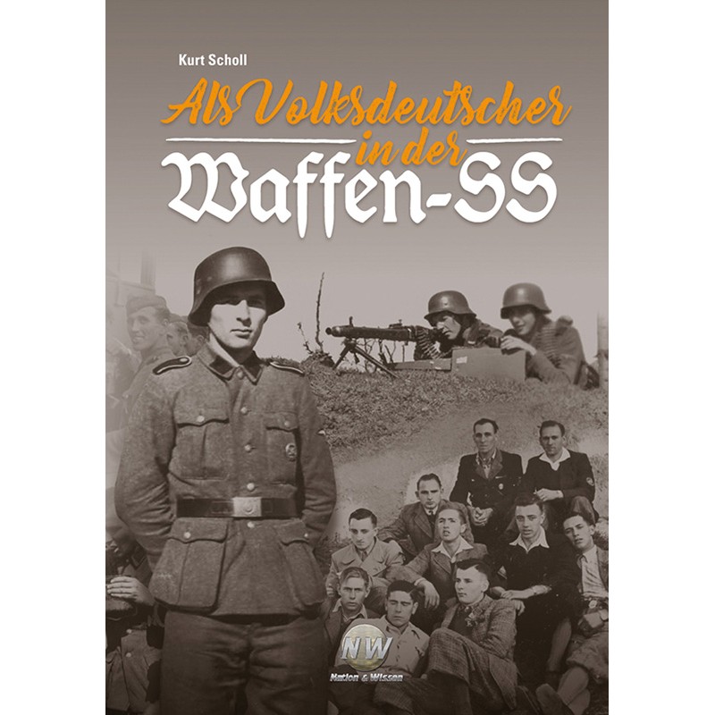 Als Volksdeutscher in der Waffen-SS