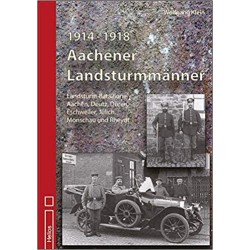 Aachener Landsturmmänner 1914-1918