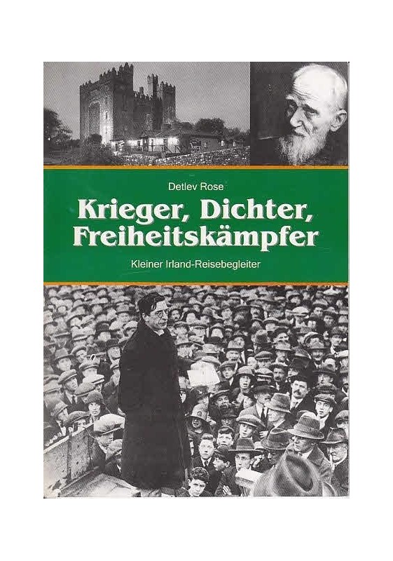 Krieger - Dichter - Freiheitskämpfer