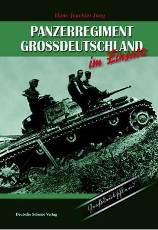 Panzerregiment Großdeutschland im Einsatz