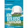 In Eis und Tundra