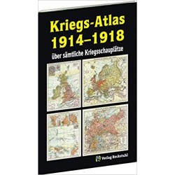 Kriegs-Atlas 1914-1918 über sämtliche Kriegsschauplätze