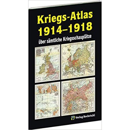 Kriegs-Atlas 1914-1918 über sämtliche Kriegsschauplätze