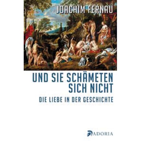 Und sie schämeten sich nicht