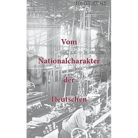 Vom Nationalcharakter der Deutschen (Eckartschrift 253)