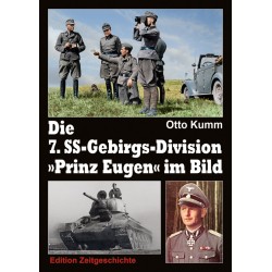Die 7. SS-Gebirgs-Division "Prinz Eugen" im Bild