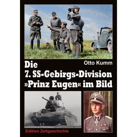Die 7. SS-Gebirgs-Division "Prinz Eugen" im Bild