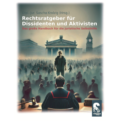 Rechtsratgeber für Dissidenten und Aktivisten