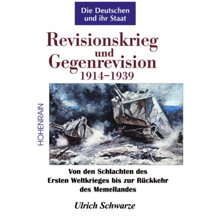 Revisionskrieg und Gegenrevision 1914-1939 (Band 3)