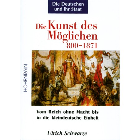 Die Kunst des Möglichen 800-1871
