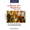 Die Kunst des Möglichen 800-1871