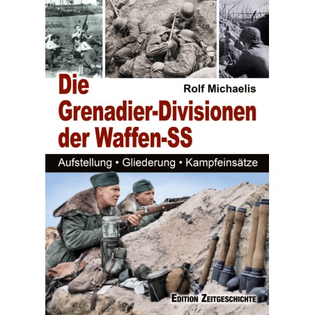 Die Grenadier-Divisionen der Waffen-SS