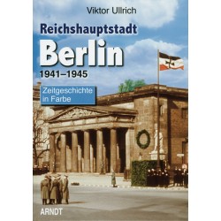 Reichshauptstadt Berlin 1941-1945