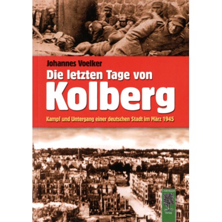 Die letzten Tage von Kolberg