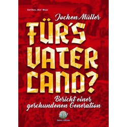Jochen Müller – Für’s Vaterland?
