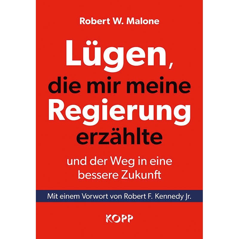 Lügen, die mir meine Regierung erzählte