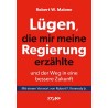 Lügen, die mir meine Regierung erzählte