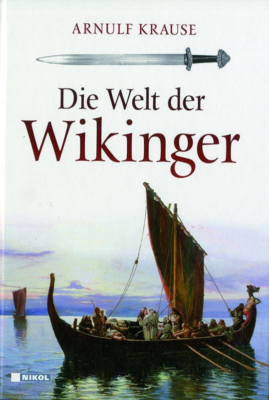 Krause, Die Welt der Wikinger