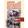 Große Schlachten des Zweiten Weltkrieges