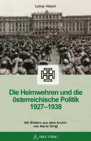 Die Heimwehren und die österreichische Politik