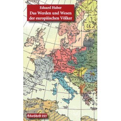 Das Werden und Wesen der europäischen Völker