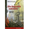 Die Republik entsteht