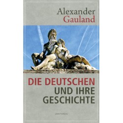 Die Deutschen und ihre Geschichte