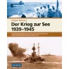 Der Krieg zur See 1939–1945