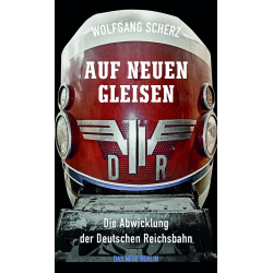 Auf neuen Gleisen