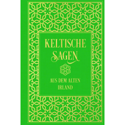 Keltische Sagen aus dem alten Irland