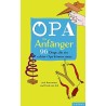 Opa für Anfänger